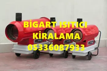 KONYA ANTALYA VE BURSA İNŞAAT MAZOTLU ISITICI KİRALAMA FANLI ISITICI