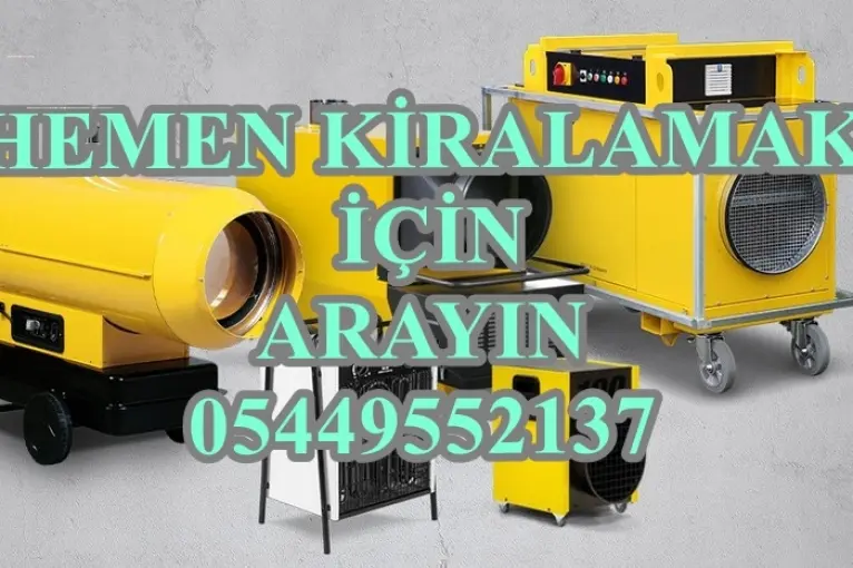 ANTALYA İNŞAAT KURUTMA KURUTUCU ISITMA, ŞANTİYE KURUTMA KURUTUCU ISITMA